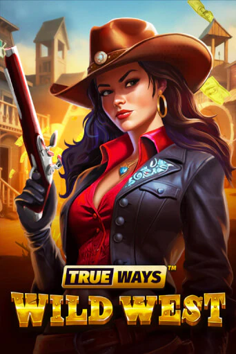 Wild West TRUEWAYS играть демо | Слотозал без регистрации