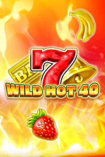 Wild Hot 40 играть демо | Слотозал без регистрации