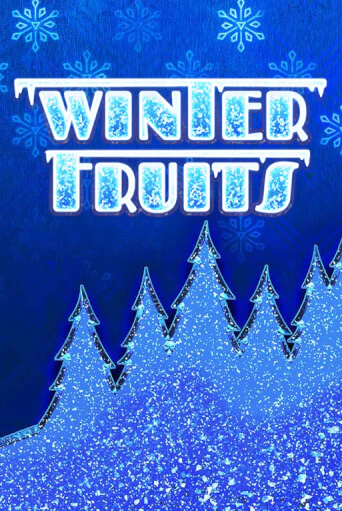 Winter Fruits играть демо | Слотозал без регистрации