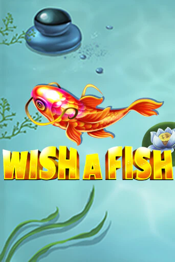 Wish a Fish играть демо | Слотозал без регистрации