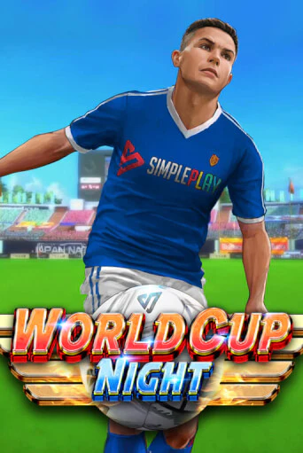 World Cup Night играть демо | Слотозал без регистрации