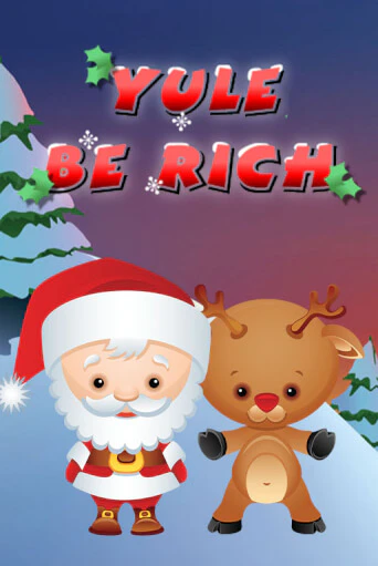 Yule be Rich играть демо | Слотозал без регистрации