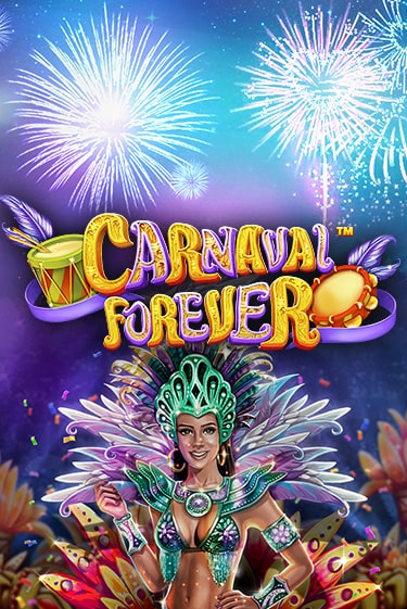 Carnaval Forever играть демо | Слотозал без регистрации