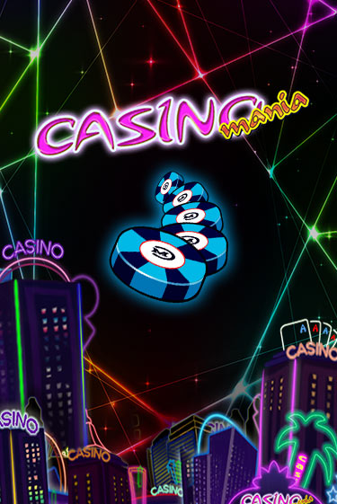 Casino Mania играть демо | Слотозал без регистрации