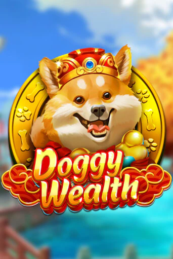 Doggy Wealth играть демо | Слотозал без регистрации