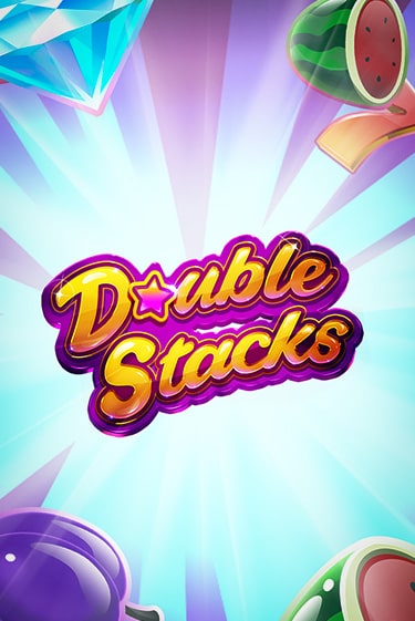 Double Stacks играть демо | Слотозал без регистрации