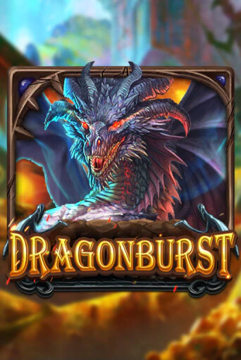 Dragonburst играть демо | Слотозал без регистрации