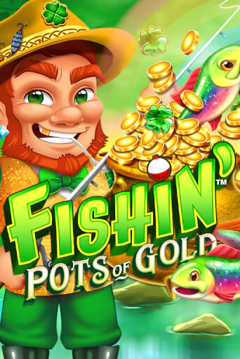 Fishin' Pots of Gold играть демо | Слотозал без регистрации