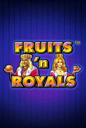 Fruits'n Royals играть демо | Слотозал без регистрации