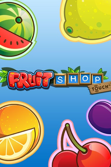 Fruit Shop™ играть демо | Слотозал без регистрации