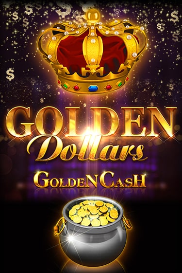 Golden Dollars играть демо | Слотозал без регистрации