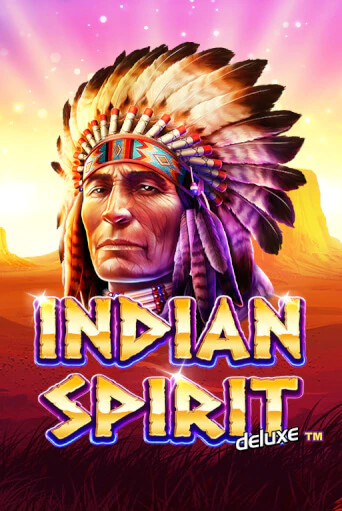 Indian Spirit deluxe играть демо | Слотозал без регистрации