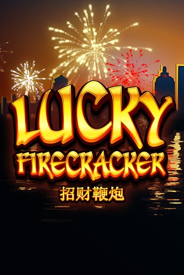 Lucky Firecracker играть демо | Слотозал без регистрации