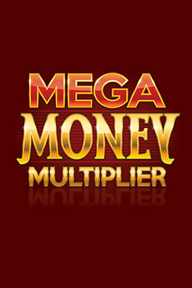 Mega Money Multiplier играть демо | Слотозал без регистрации