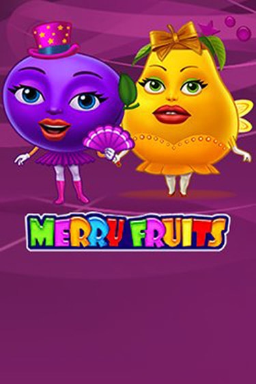 Merry Fruits играть демо | Слотозал без регистрации