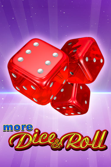 More Dice & Roll играть демо | Слотозал без регистрации