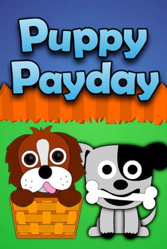 Puppy Payday играть демо | Слотозал без регистрации