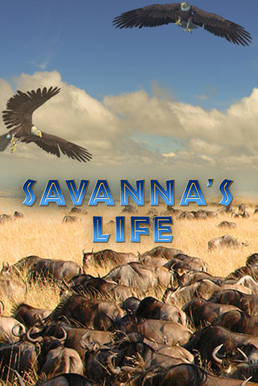 Savannas Life играть демо | Слотозал без регистрации