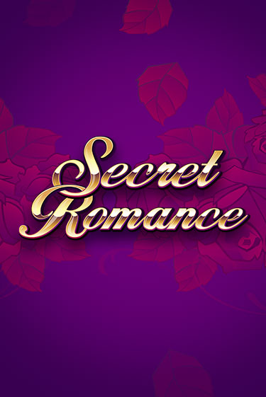 Secret Romance играть демо | Слотозал без регистрации