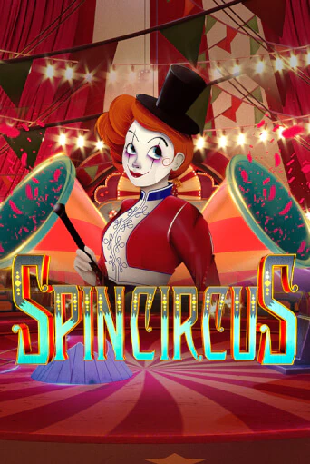 Spin Circus играть демо | Слотозал без регистрации