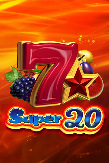 Super 20 играть демо | Слотозал без регистрации