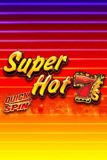 Super Hot 7s играть демо | Слотозал без регистрации