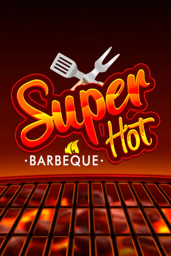 Super Hot BBQ 50 играть демо | Слотозал без регистрации