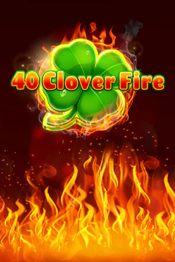 40 Clover Fire играть демо | Слотозал без регистрации