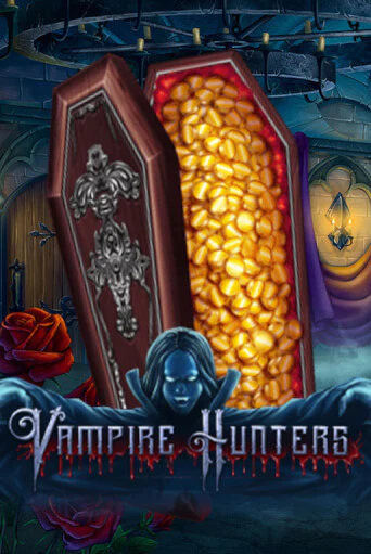 Vampire Hunters играть демо | Слотозал без регистрации